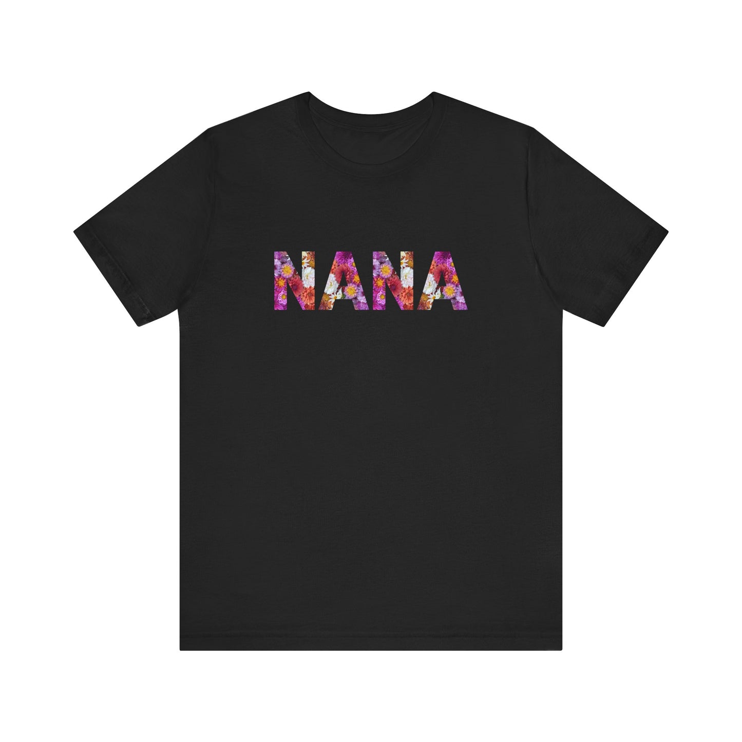 Floral Nana Tee - Perfect for Mother's Day, Gifts for Moms and Grandmas