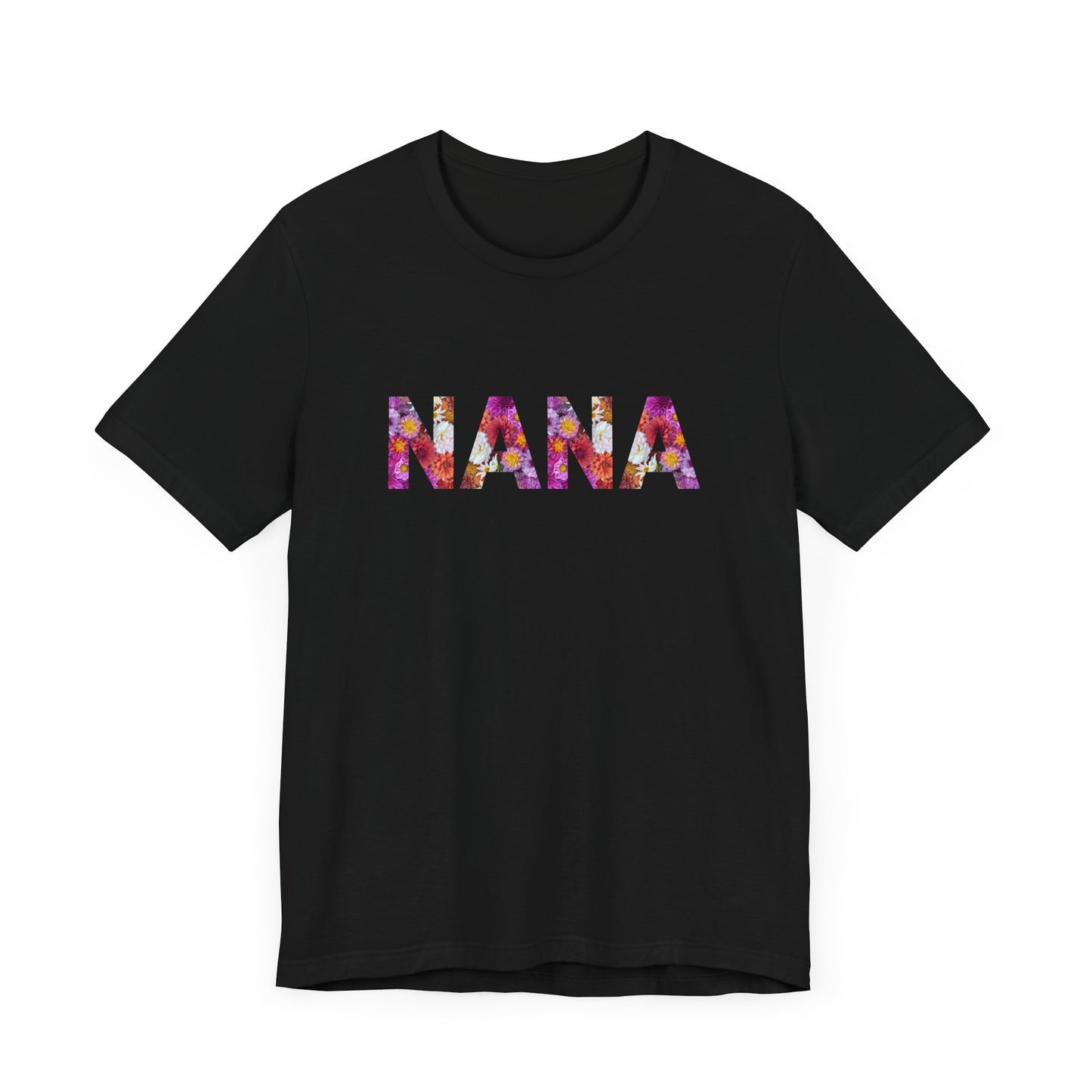 Floral Nana Tee - Perfect for Mother's Day, Gifts for Moms and Grandmas
