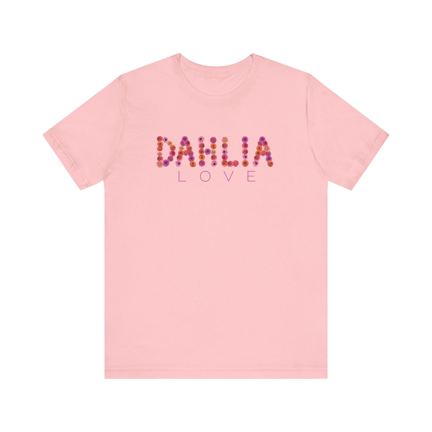 Dahlia Love Tee - Floral Graphic T-Shirt, Unisex Apparel, Casual Wear, Gift for Her, Spring Fashion