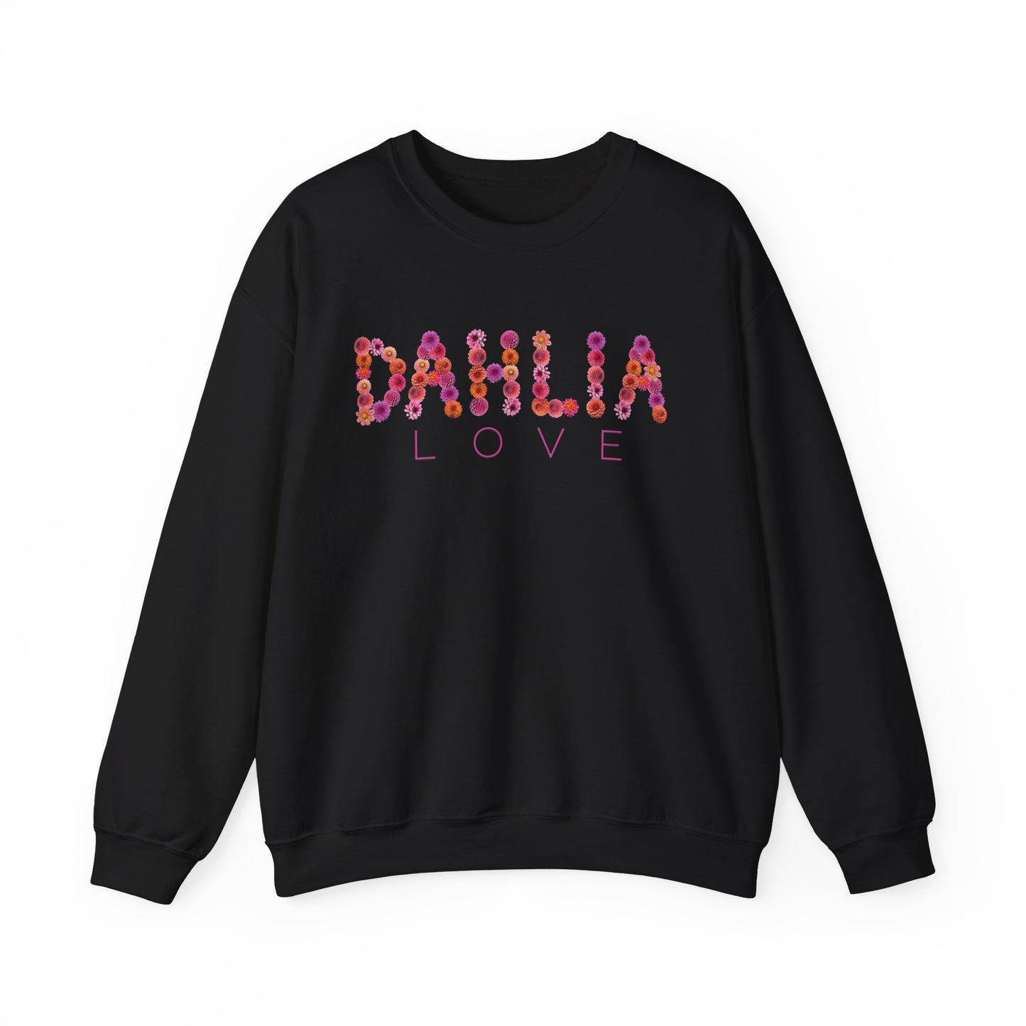 Dahlia Love Sweatshirt - Cozy Floral Crewneck for Spring, Perfect Gift for Flower Lovers, Everyday Casual Wear, Mother's Day, Birthday