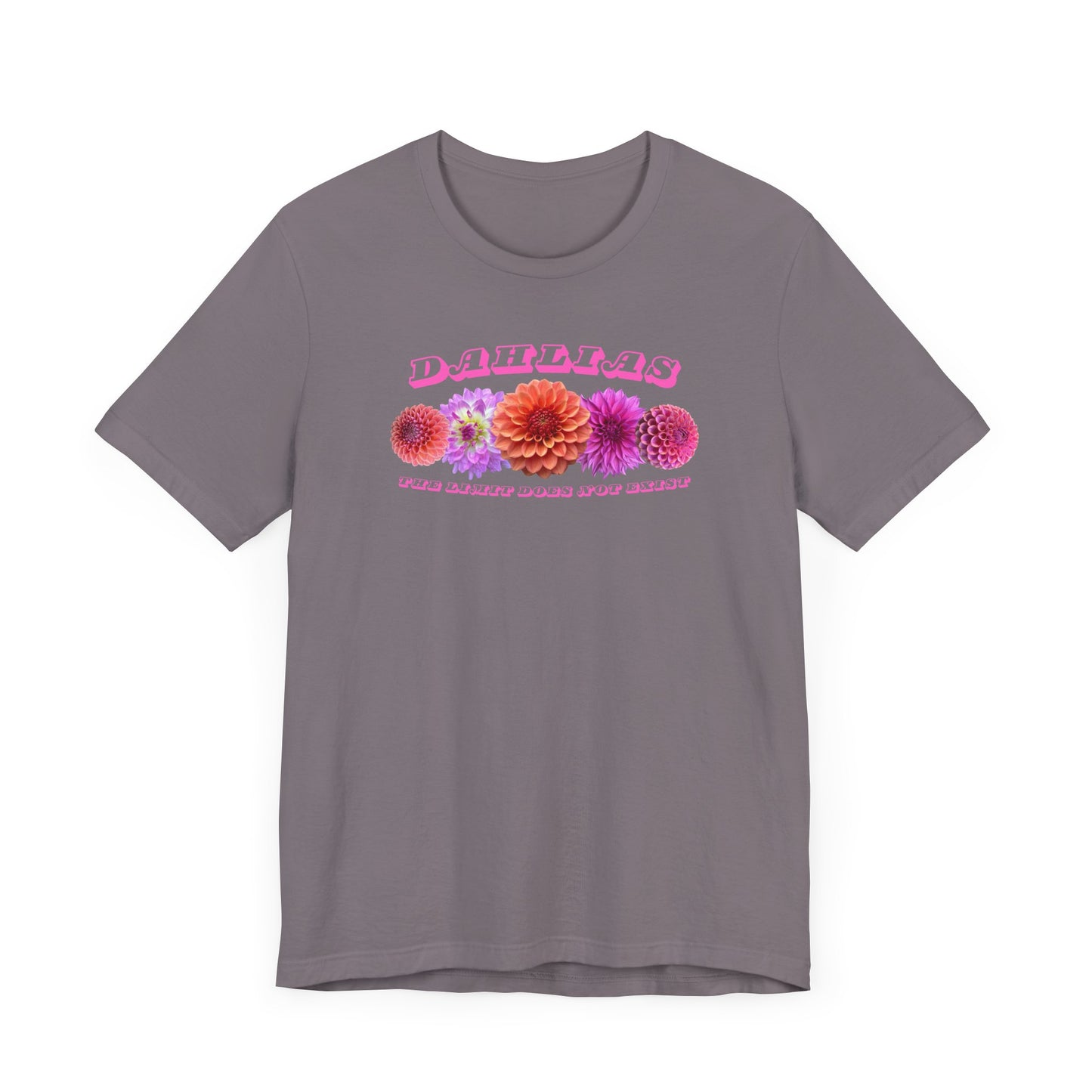 Vibrant Floral Dahlia Tee - Unisex Jersey Short Sleeve T-Shirt for Garden Lovers "Dahlias The Limit Does Not Exist"
