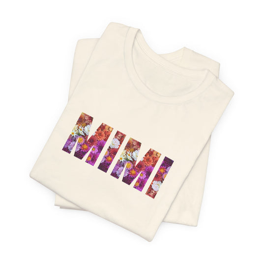 Floral Mimi Grandma Tee - Perfect for Mother's Day, Gifts for Moms and Grandmas
