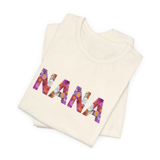 Floral Nana Tee - Perfect for Mother's Day, Gifts for Moms and Grandmas