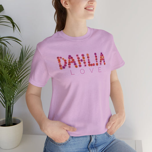 Dahlia Love Tee - Floral Graphic T-Shirt, Unisex Apparel, Casual Wear, Gift for Her, Spring Fashion